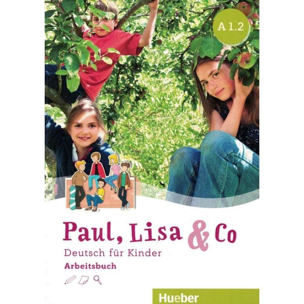 Paul, Lisa & Co - Arbeitsbuch A1.2