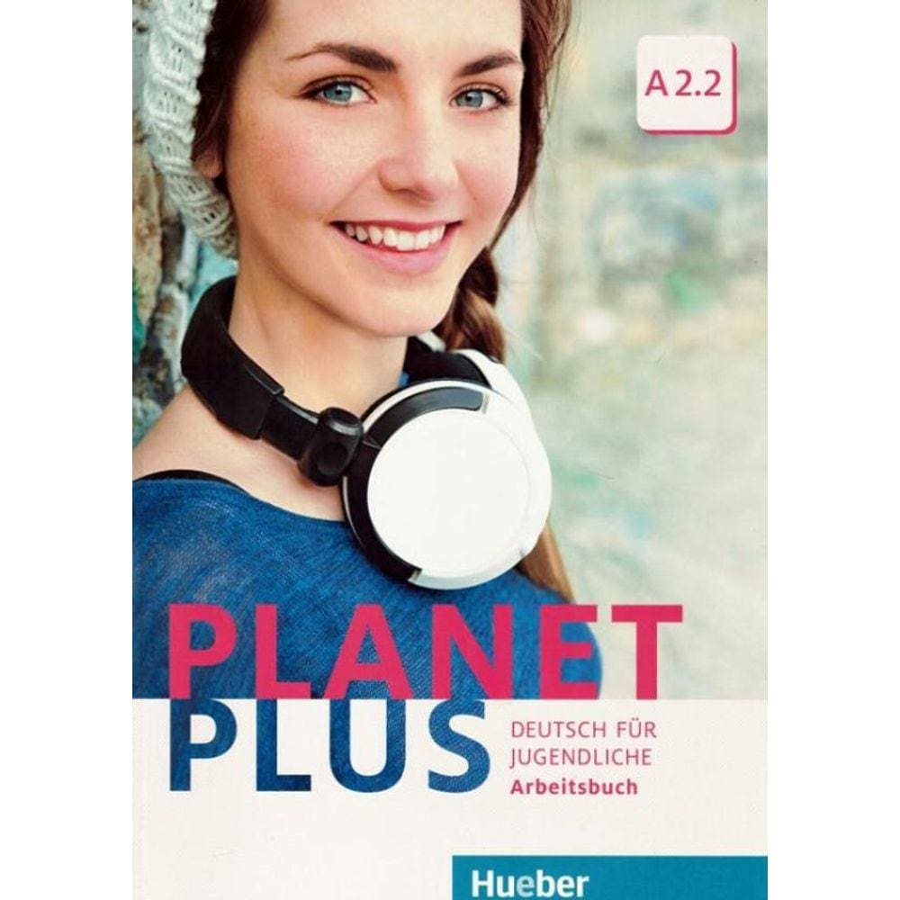 Planet Plus A2.2 Arbeitsbuch
