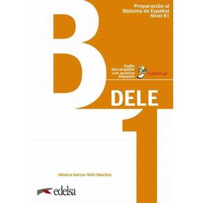 Preparacion Al Diploma - Dele B1 - Libro Del Alumno + Audio Descargable - Edicion 2020