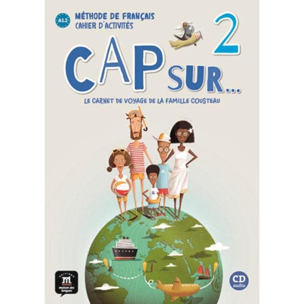 Cap Sur Nouveau - Cahier D´Activites + Cd - A1.2