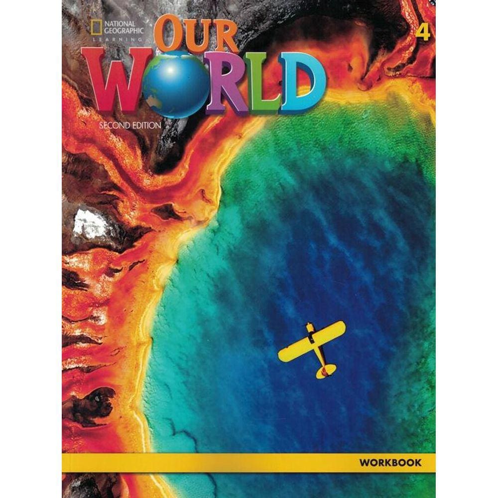 Our World 4 - Wb - 2Nd Ed.