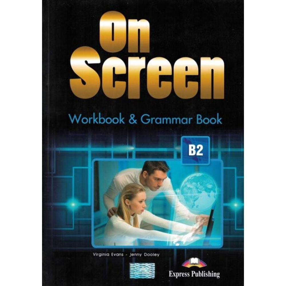 On Screen B2 Workbook And Grammar Book Revised International With Digibook App