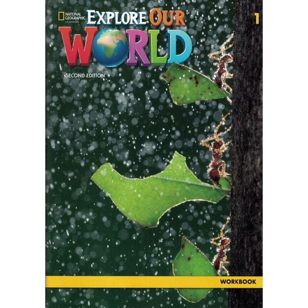 Explore Our World 1 Wb - 2Nd Ed