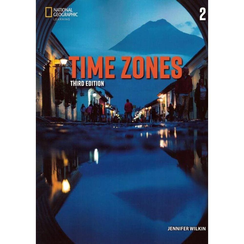 Time Zones 2 Sb + Online Practice - 3Rd Ed