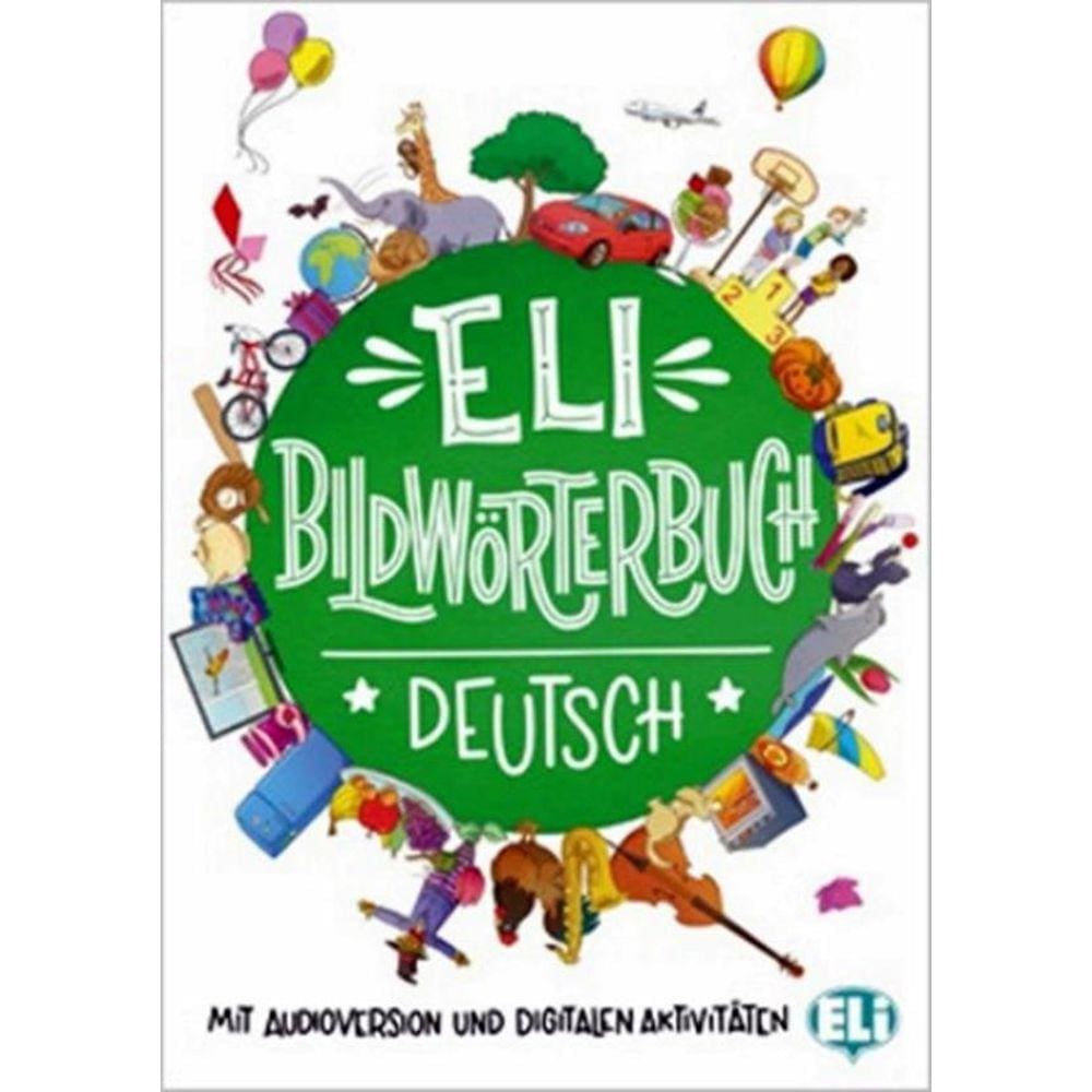 Eli-Bildworterbuch Deutsch - Anfanger - Grundstufe