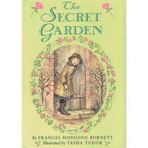 Secret Garden, The - The 100Th Anniversary Edition With Tasha Tudor Art