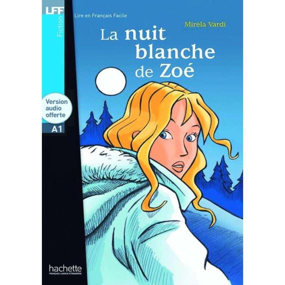 Nuit Blanche De Zoe, La - Lff A1