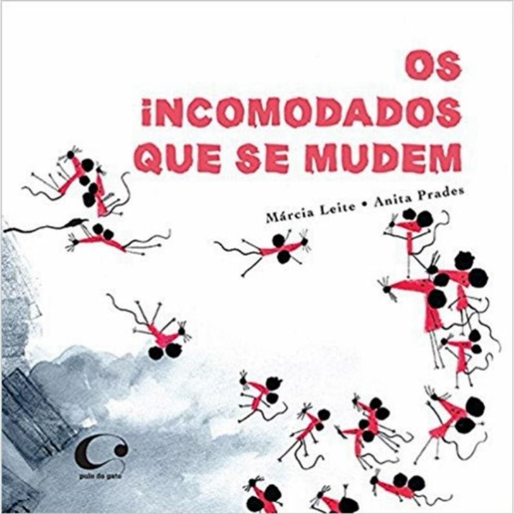 Incomodados Que Se Mudem, Os