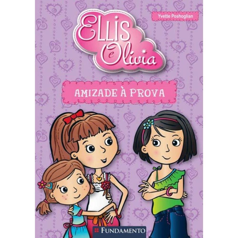 Ellis E Olivia - Amizade A Prova