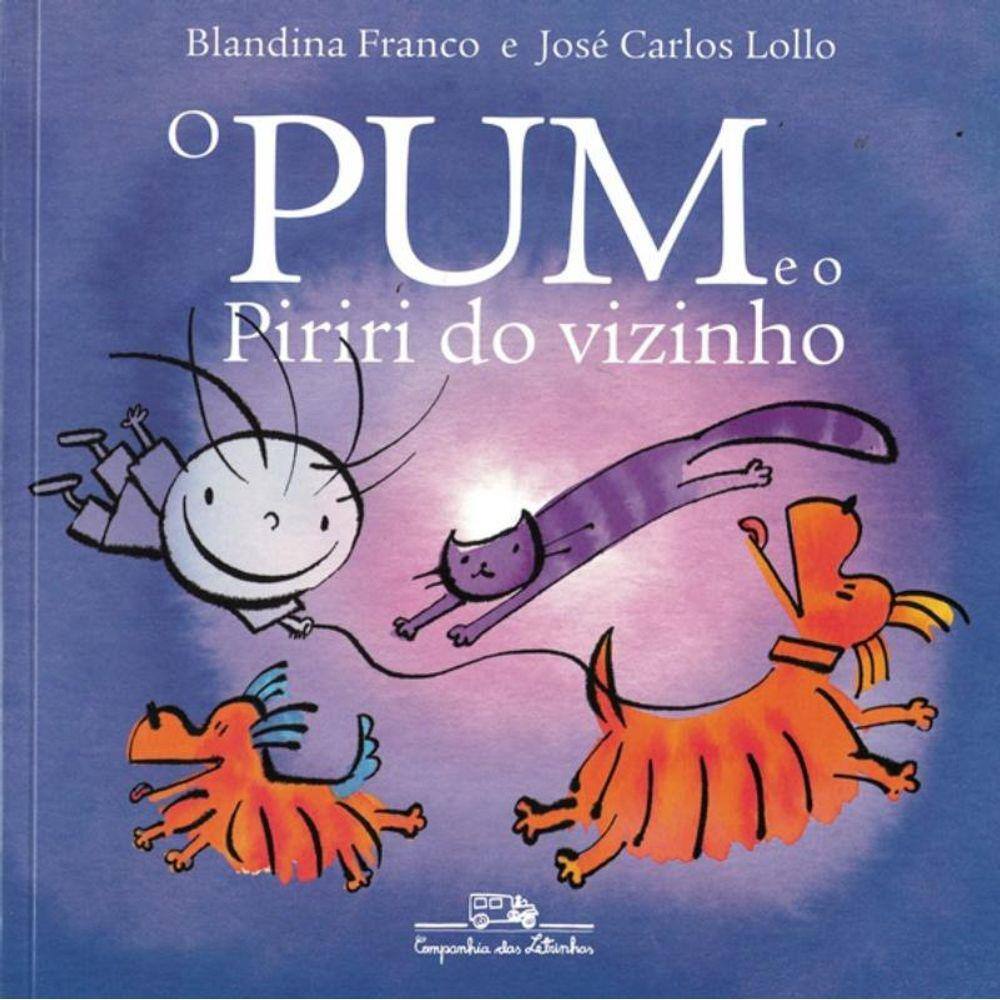 Pum E O Piriri Do Vizinho, O