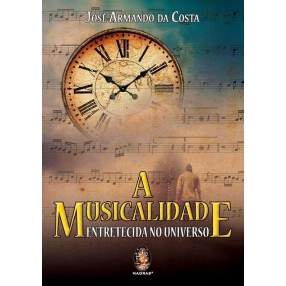 Musicalidade, A