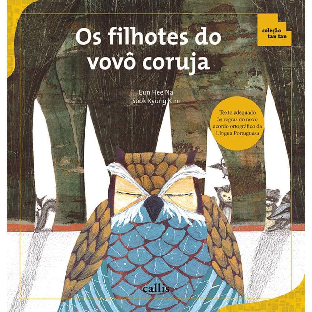Filhotes Do Vovo Coruja, Os