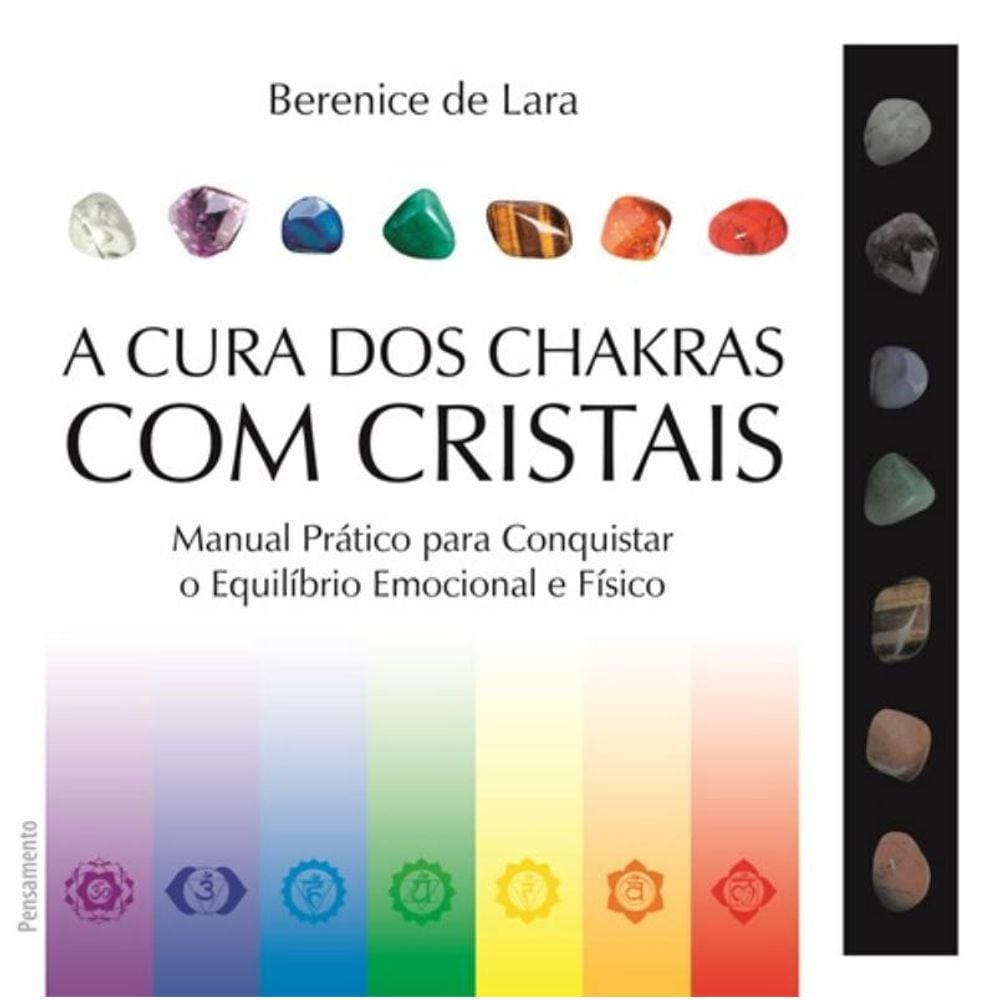 Cura Dos Chakras Com Cristais, A