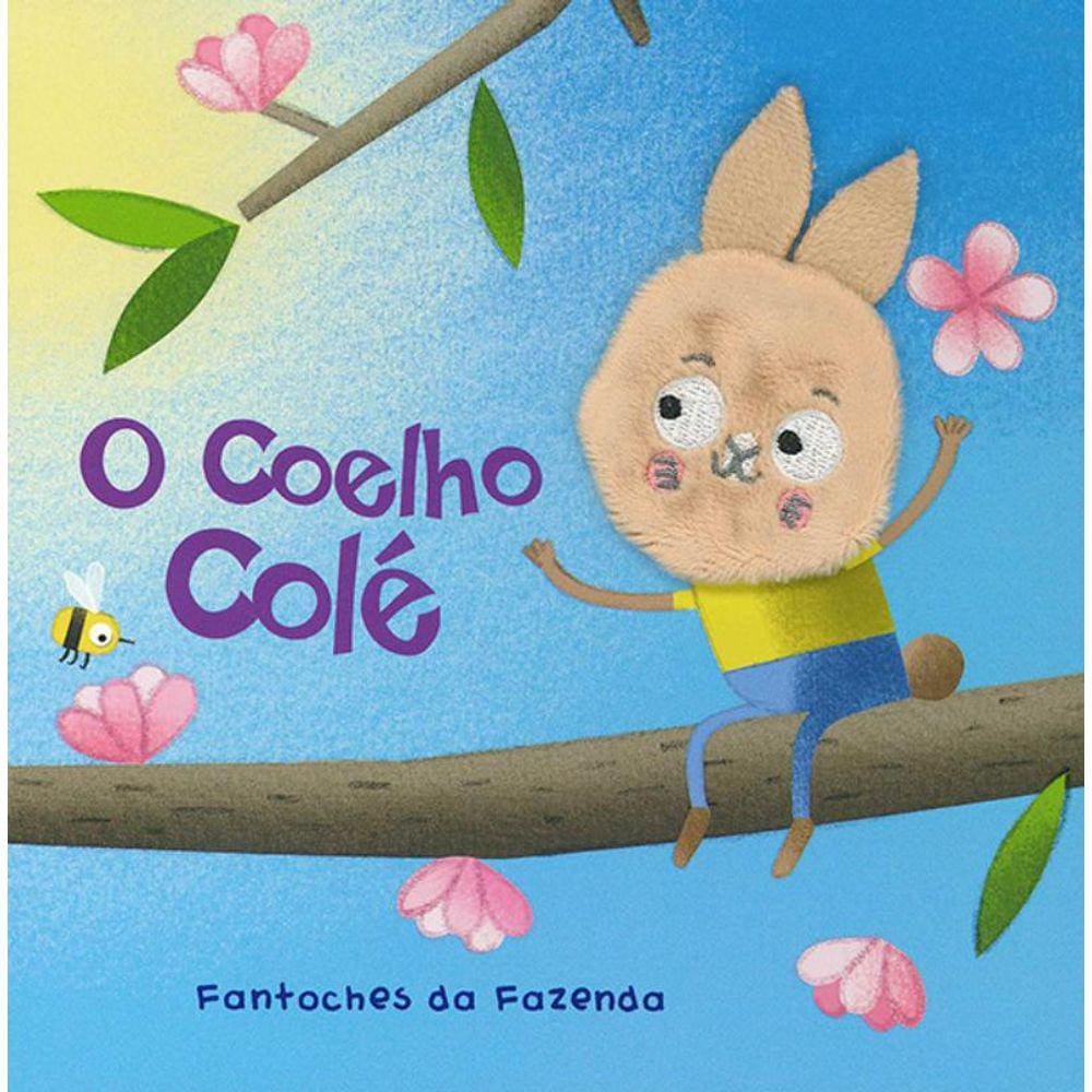 Coelho Cole, O - Fantoches Da Fazenda
