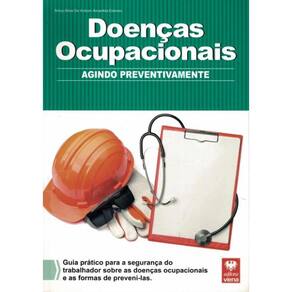 Doencas Ocupacionais - Agindo Preventivamente
