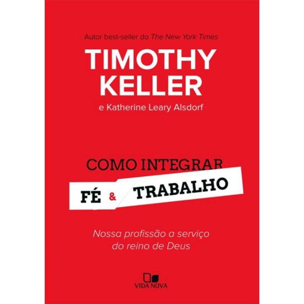 Como Integrar Fe E Trabalho
