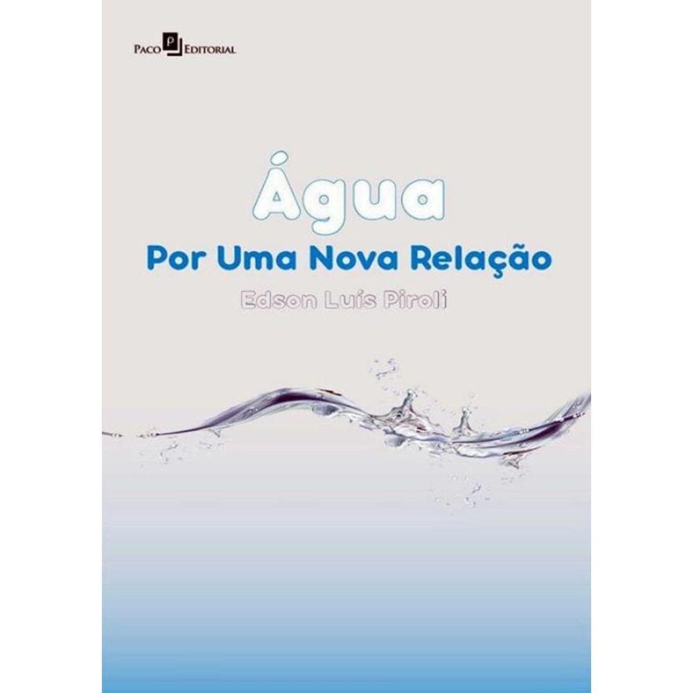 Agua - Por Uma Nova Relacao