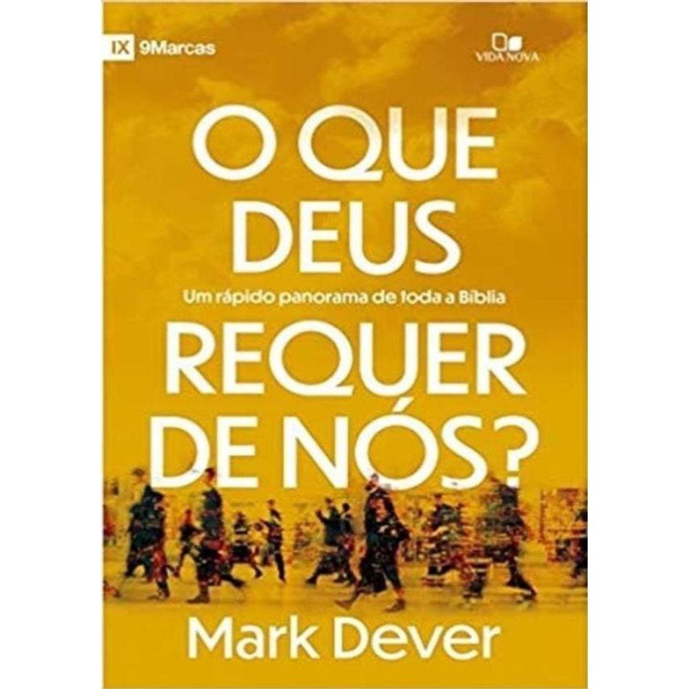 Que Deus Requer De Nos?, O