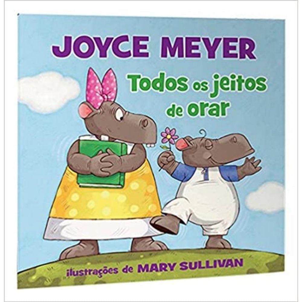 Todos Os Jeitos De Orar