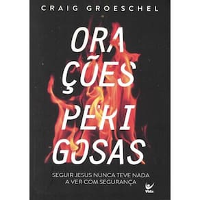 Oracoes Perigosas