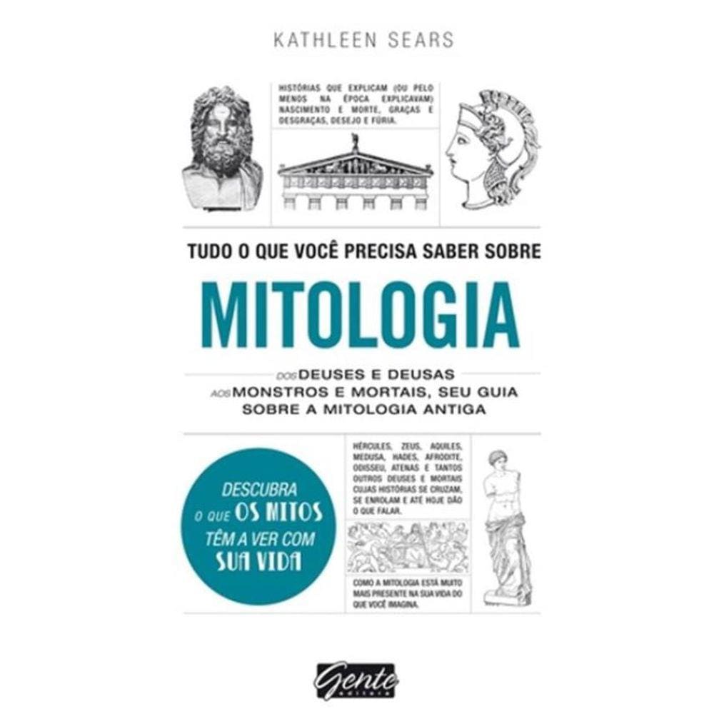 Tudo O Que Voce Precisa Saber Sobre Mitologia