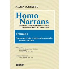 Homo Narrans - Por Uma Abordagem Enunciativa E Interacionista Da Narrativa - Vol. 1