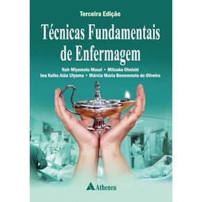 Tecnicas Fundamentais De Enfermagem - 3ª Ed