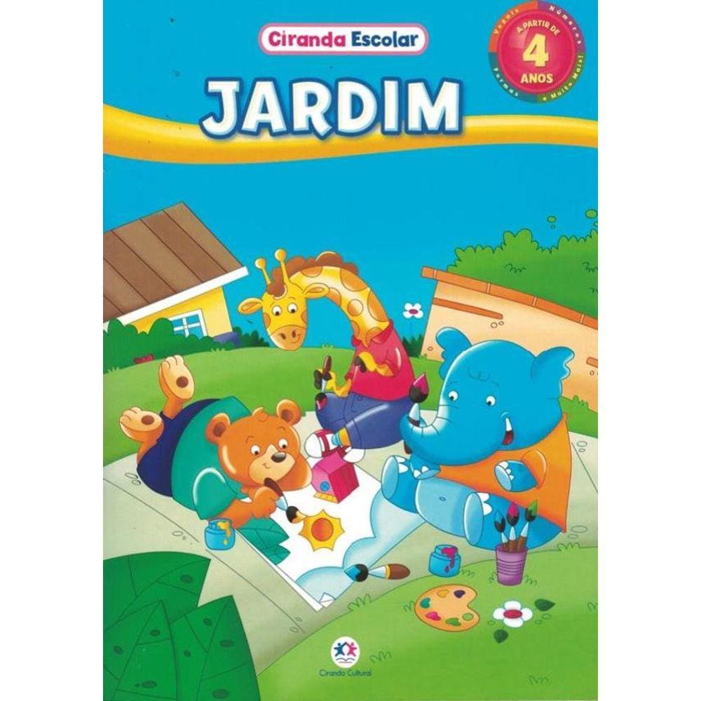 Jardim - Colecao Ciranda Escolar - Meus Primeiros Contatos Com A Escrita