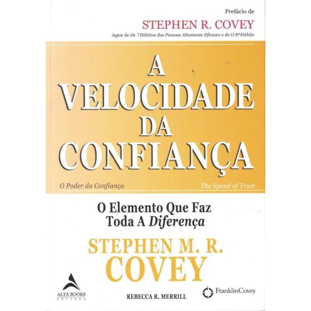 Velocidade Da Confianca, A - O Elemento Que Faz Toda A Diferenca