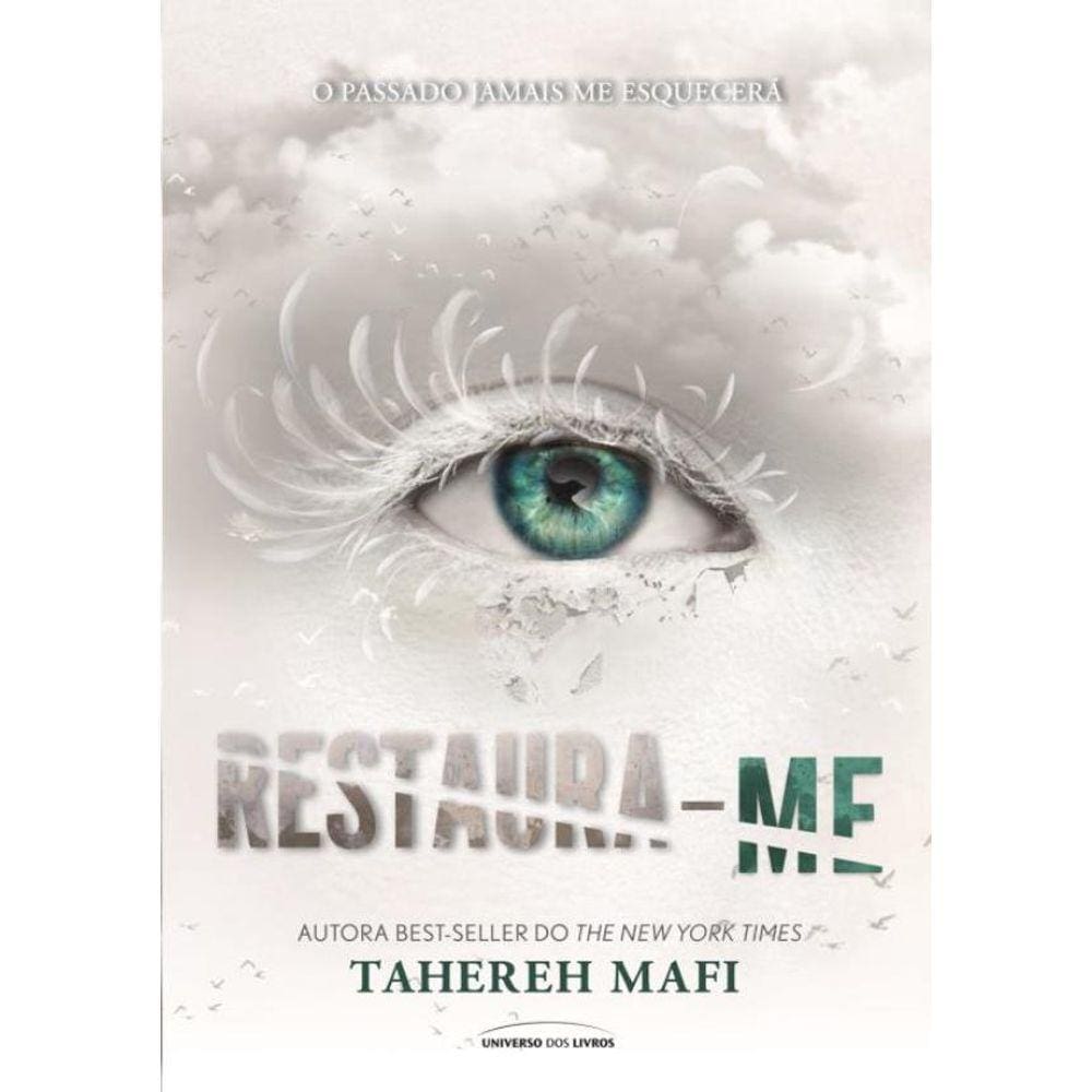 Restaura-Me - Serie Estilhaca-Me Vol. 4