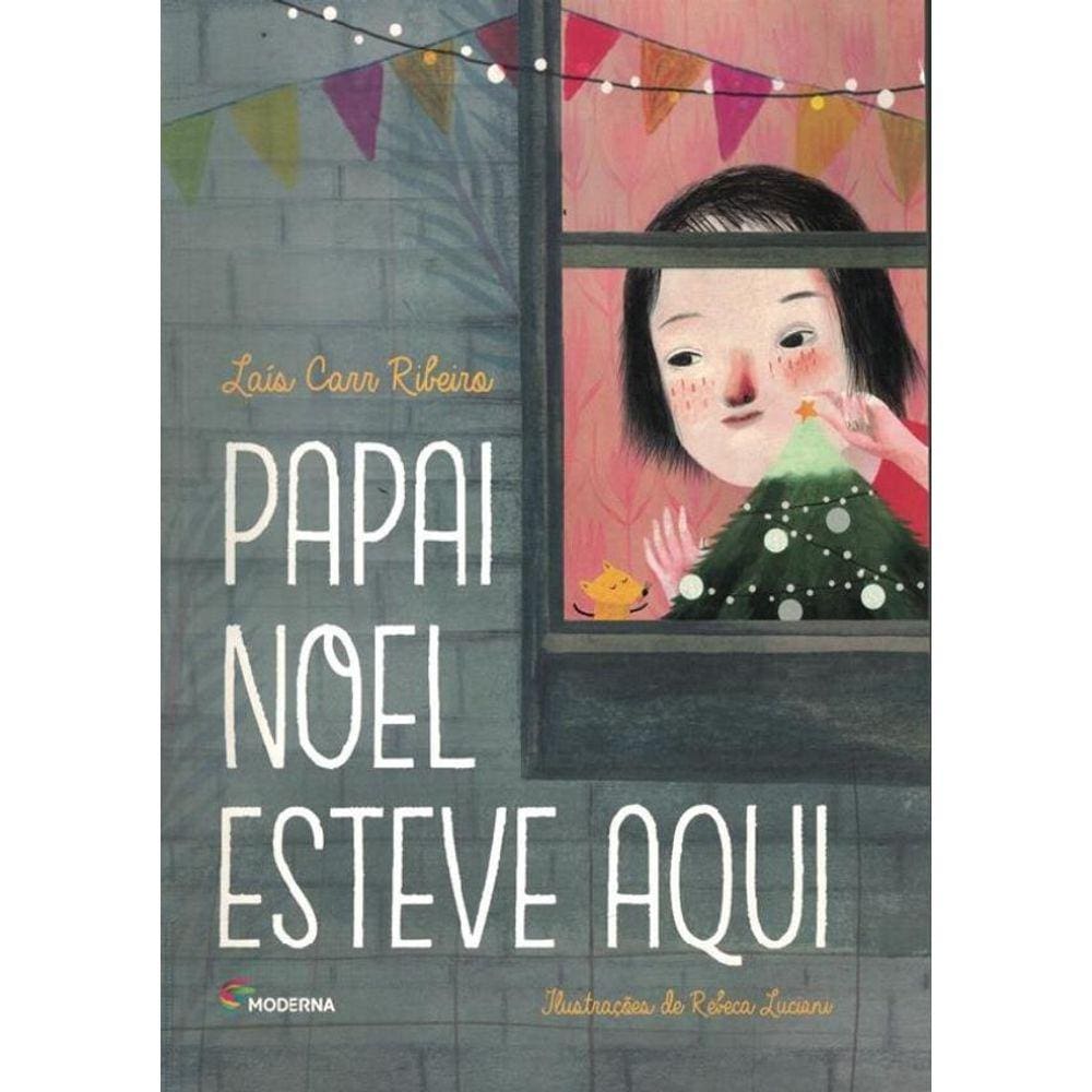 Papai Noel Esteve Aqui- 3ª Ed