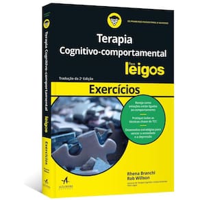 Exercicios De Terapia Cognitivo-Comportamental Para Leigos