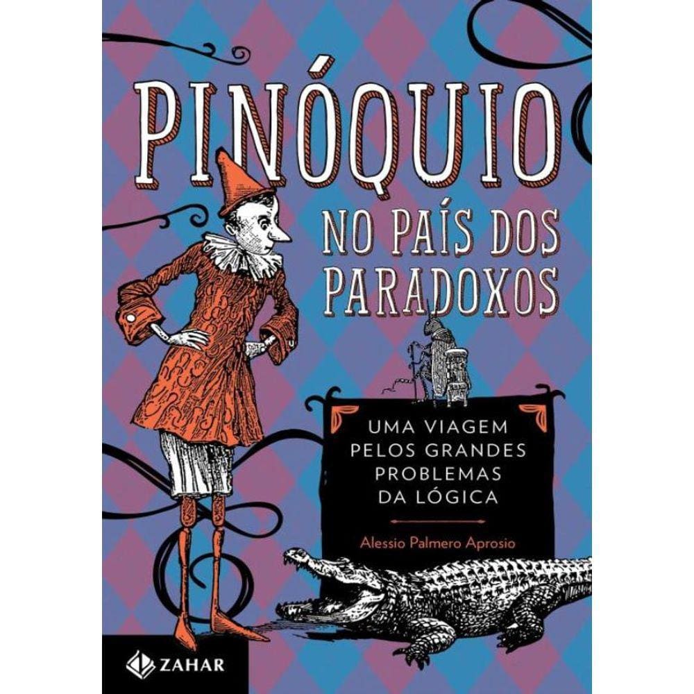 Pinoquio No Pais Dos Paradoxos