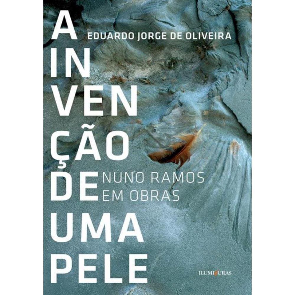 Invencao De Uma Pele, A