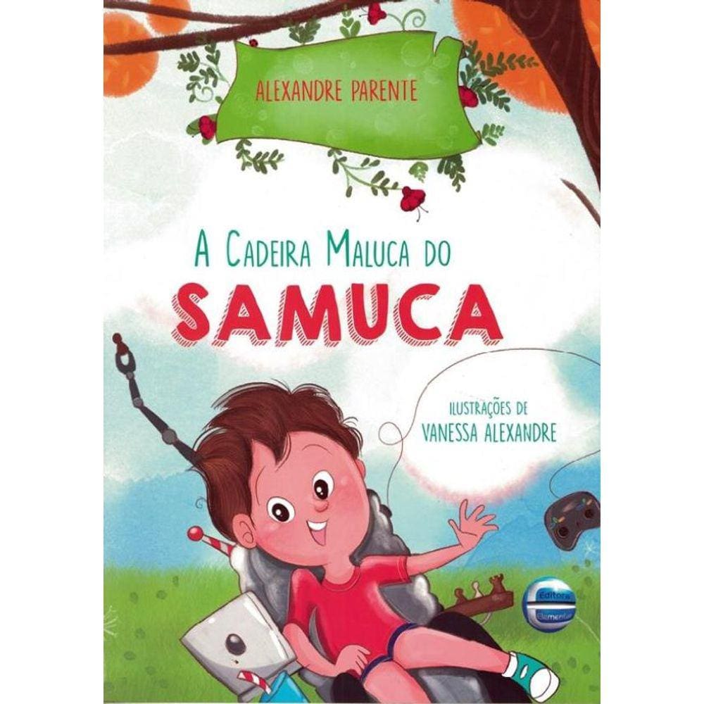 Cadeira Maluca Do Samuca, A