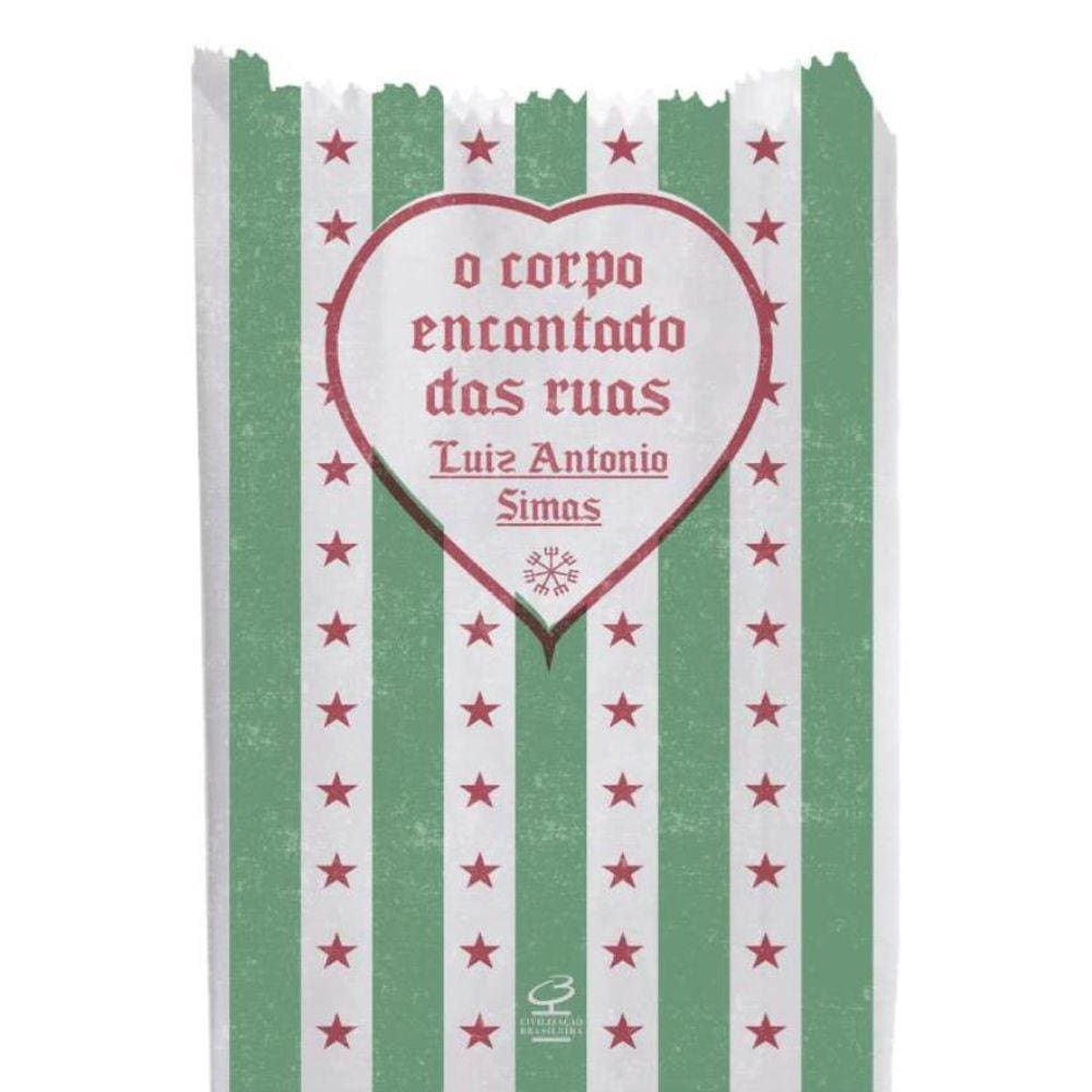 Corpo Encantado Das Ruas, O