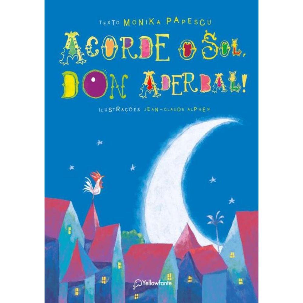 Acorde O Sol, Don Aderbal! - 2ª Ed