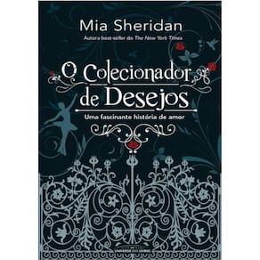 Colecionador De Desejos, O - Uma Fascinante Historia De Amor