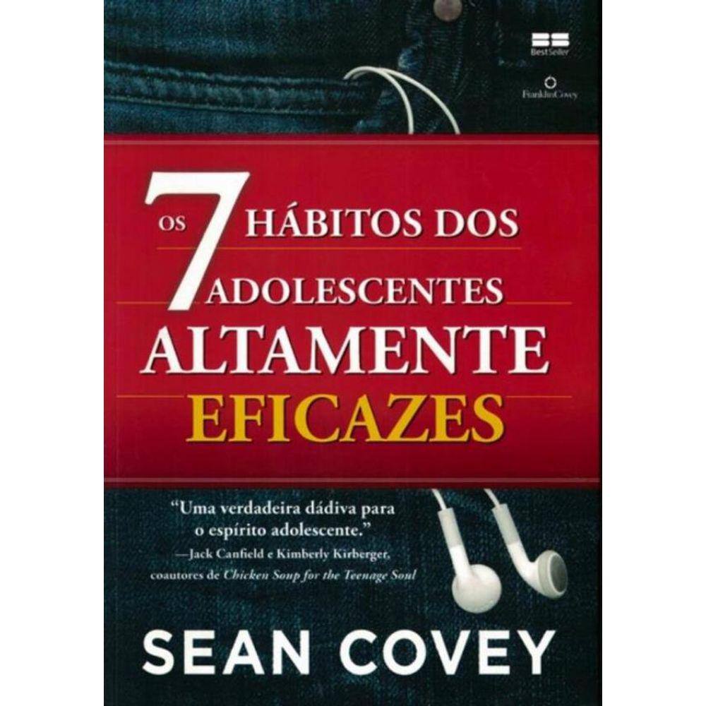 7 Habitos Dos Adolescentes Altamente Eficazes, Os - 21ª Ed