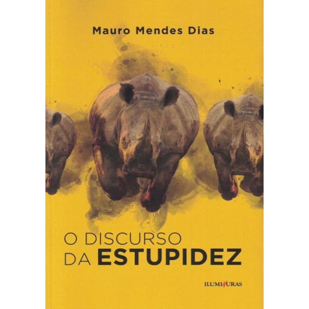 Discurso Da Estupidez, O
