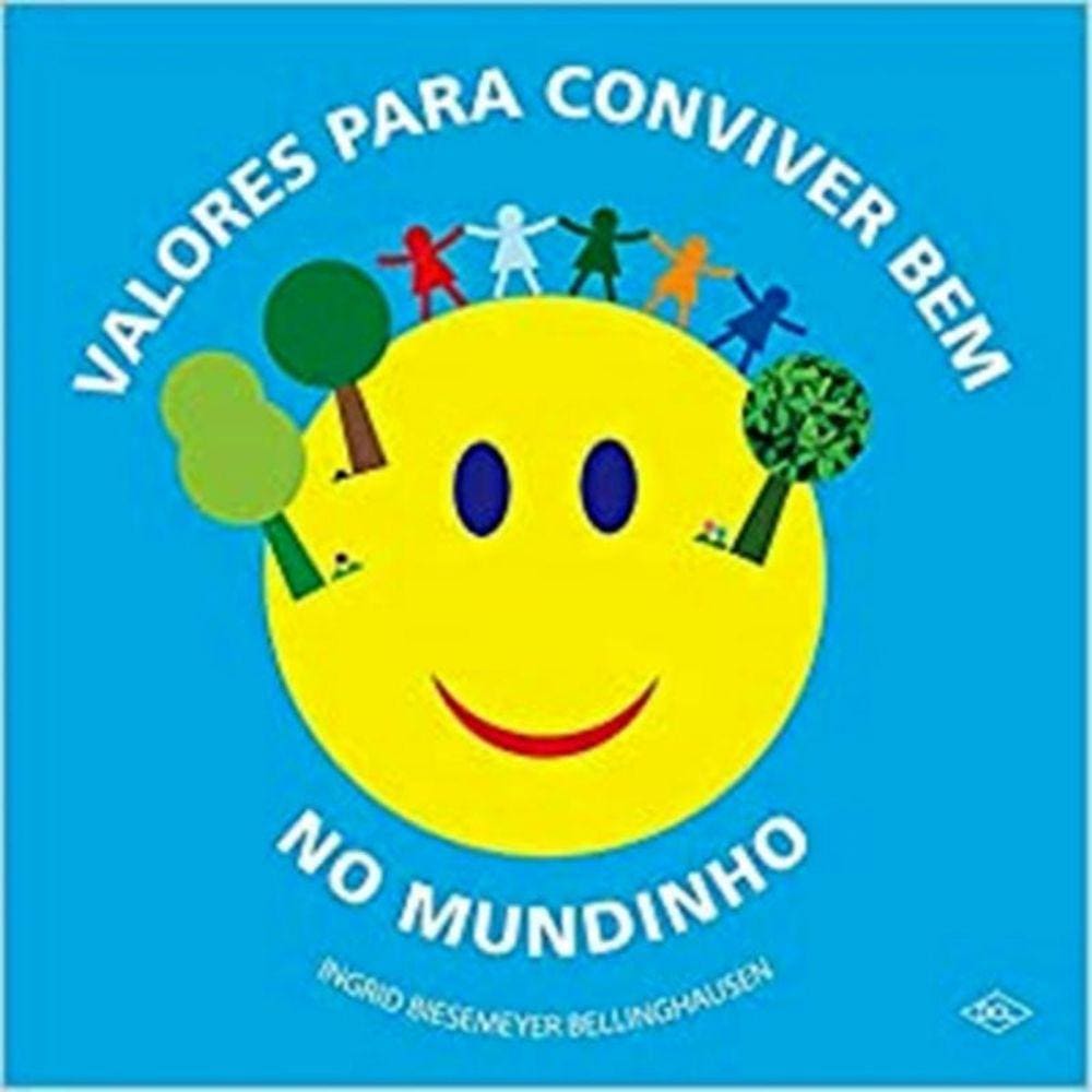 Valores Para Conviver Bem No Mundinho