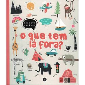 Que Tem La Fora?,O