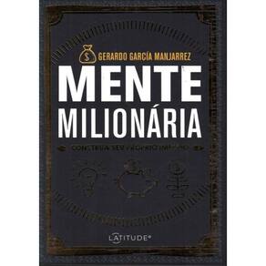 Mente Milionaria - Construa Seu Proprio Imperio