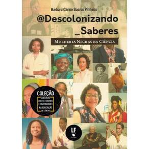 @Descolonizando_Saberes - Mulheres Negras Na Ciencia