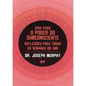 Guia Para O Poder Do Subconsciente