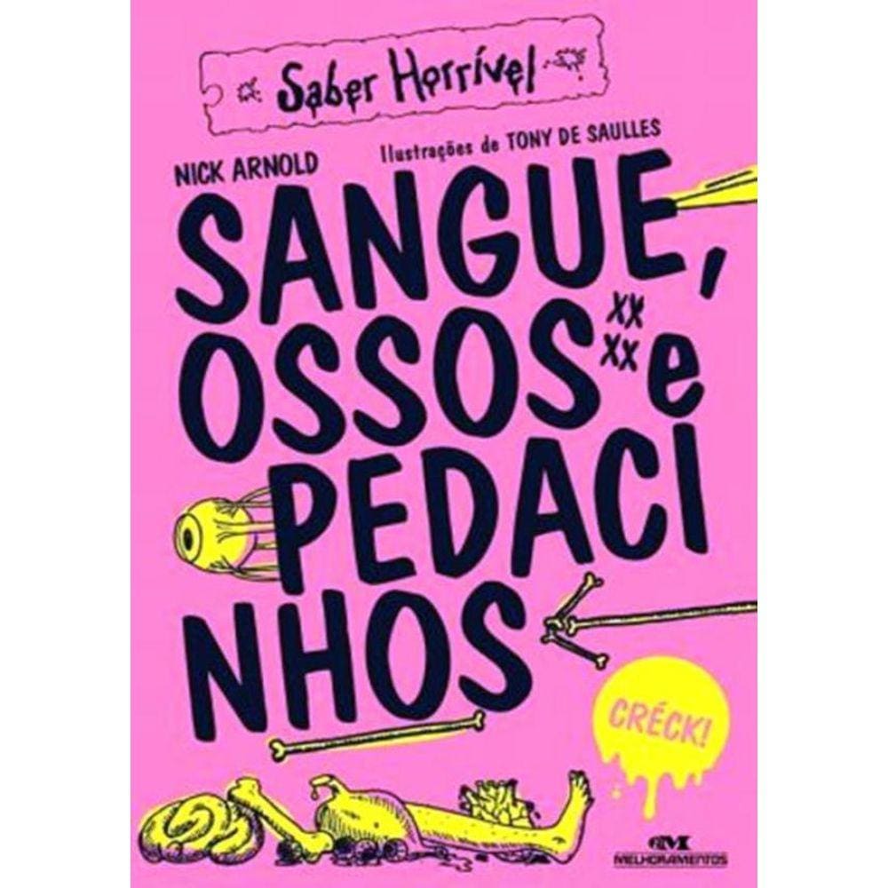 Sangue, Ossos E Pedacinhos - 3ª Ed