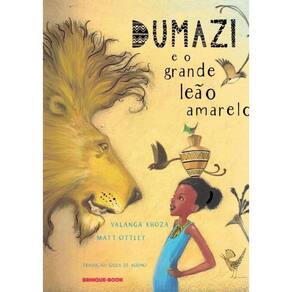 Dumazi E O Grande Leao Amarelo