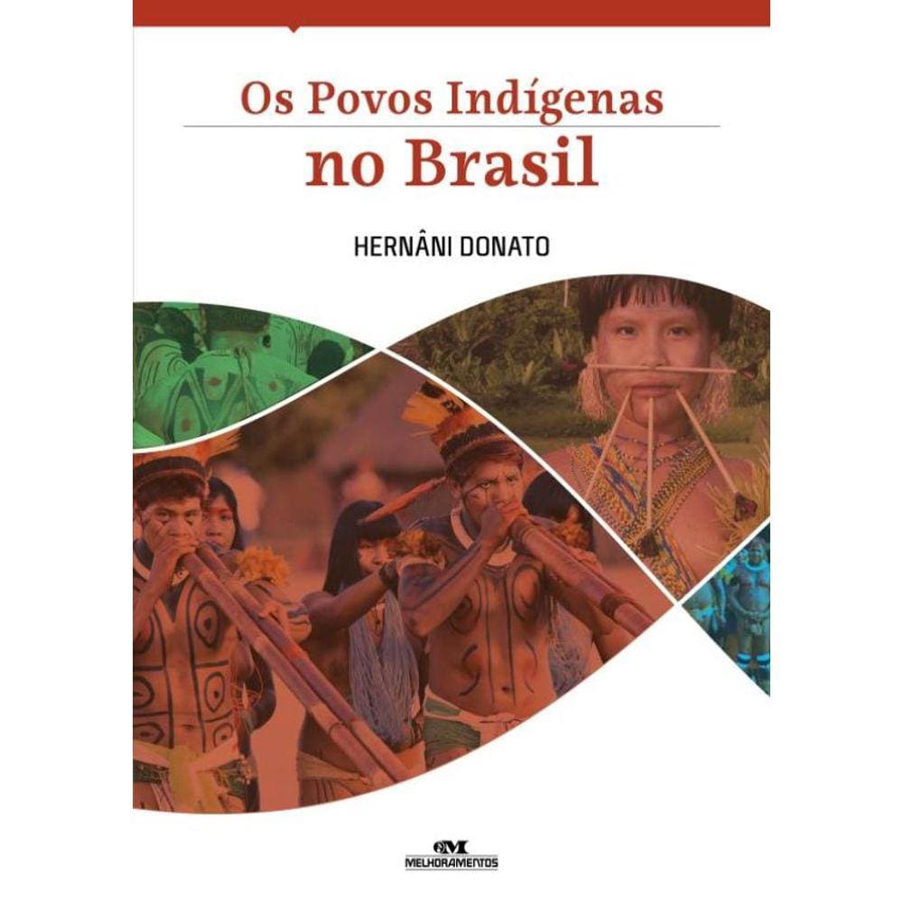 Povos Indigenas No Brasil, Os - 3ª Ed.