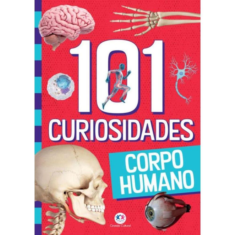 101 Curiosidades - Corpo Humano