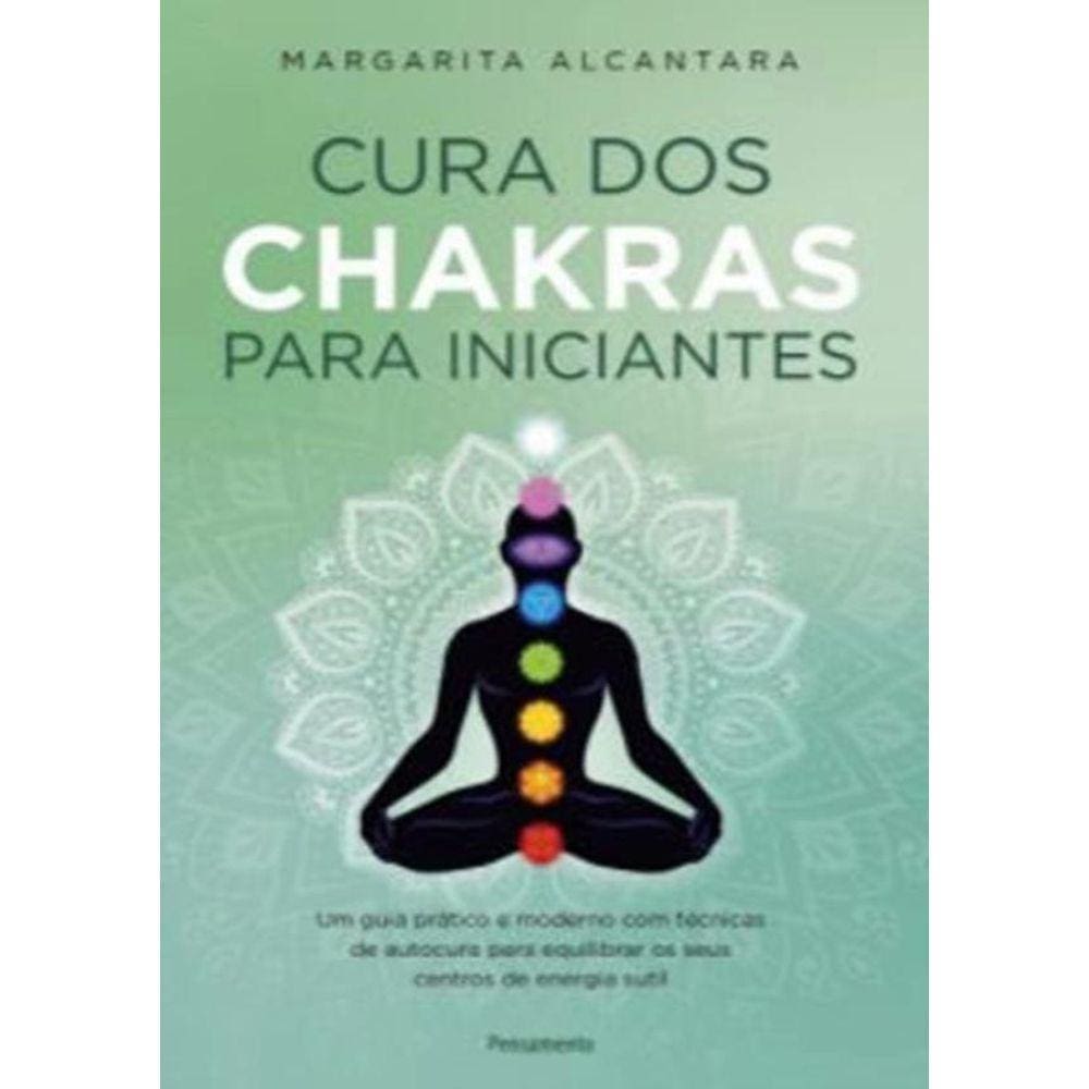Cura Dos Chakras Para Iniciantes